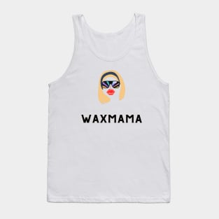 Wax Mama Tank Top